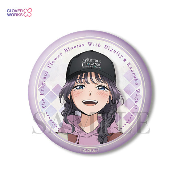 The Fragrant Flower Blooms with Dignity Big Can Badge Set