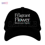 The Fragrant Flower Blooms with Dignity Cap